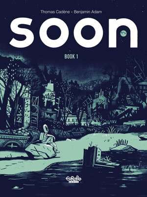 cover image of Soon--Volume 1